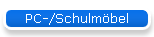 PC-/Schulmbel
